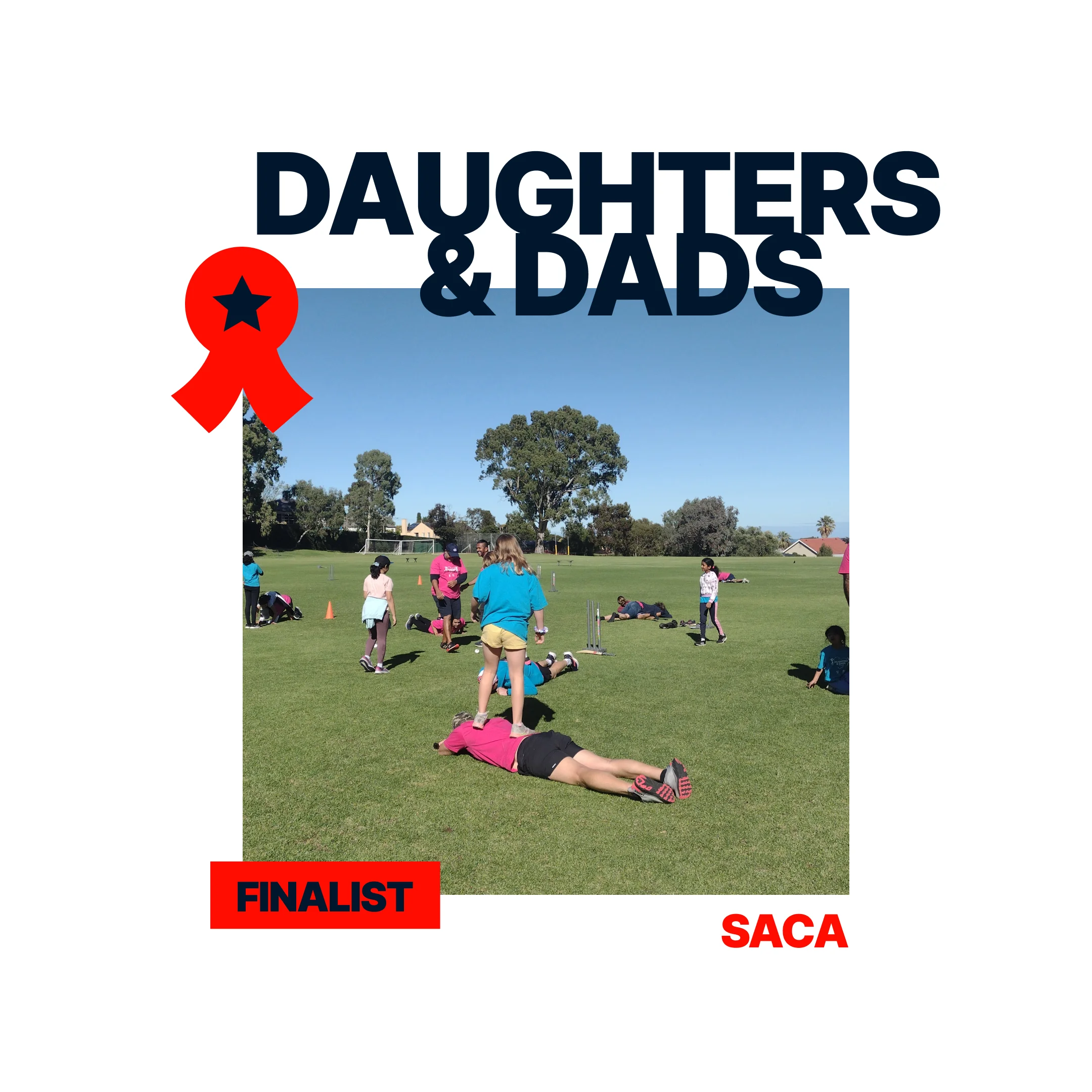 Daughters & Dads, SACA